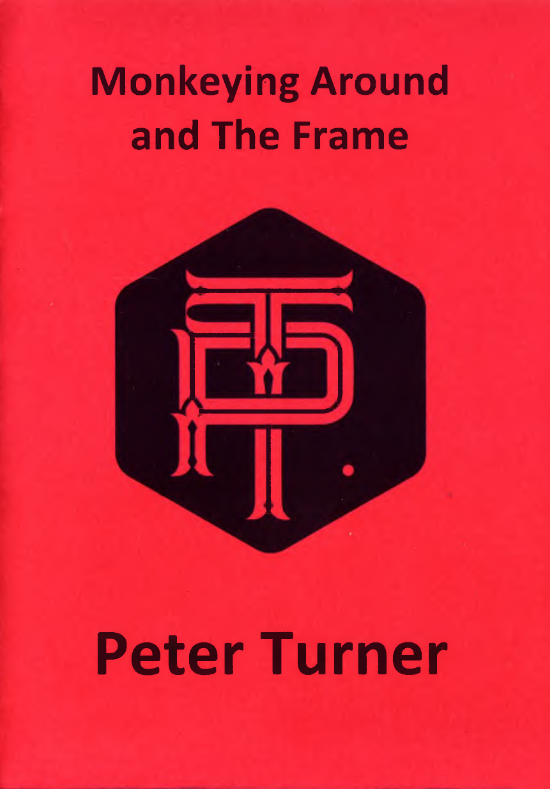 Monkeying Around and the Frame by Peter Turner