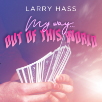 My Way Out Of This World by Larry Hass (Instant Download)