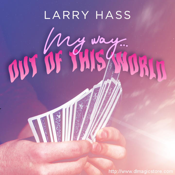 My Way Out Of This World by Larry Hass (Instant Download)