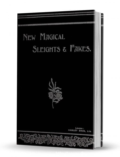 New Magical Sleights & Fakes by Reginald Morrell & Frederick Lloyd