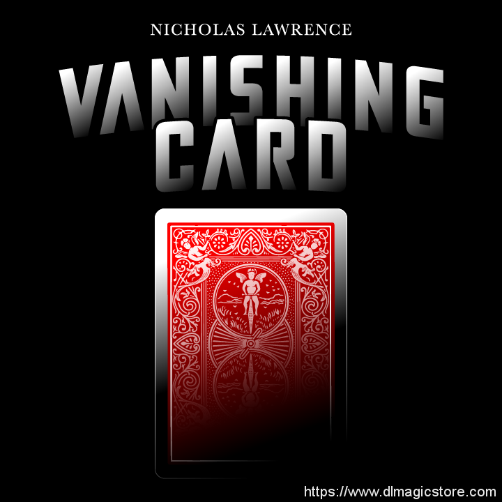 Nicholas Lawrence – The Vanishing Card (Gimmick Not Included)