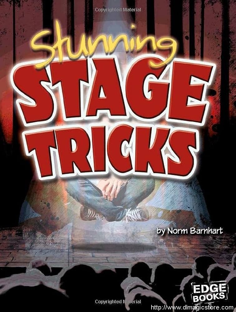 Norm Barnhart – Stunning Stage Tricks
