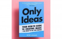 Only Ideas by Rory Adams