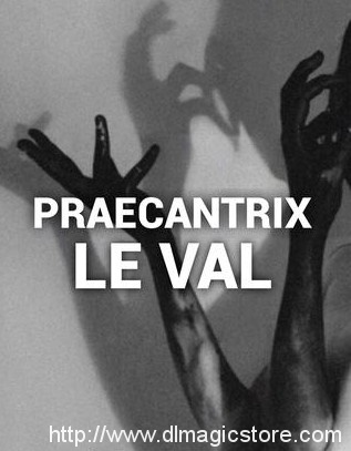 PRAECANTRIX BY LEWIS LE VAL (INSTANT DOWNLOAD)