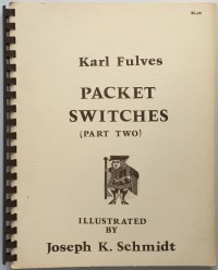 Packet Switches (Part Two) by Karl Fulves