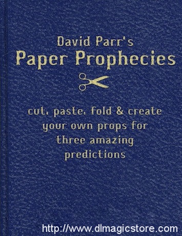 Paper Prophecies by David Parr (Instant Download)