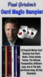Paul Gordon’s Card Magic Sampler e-book – 16 powerful workers.