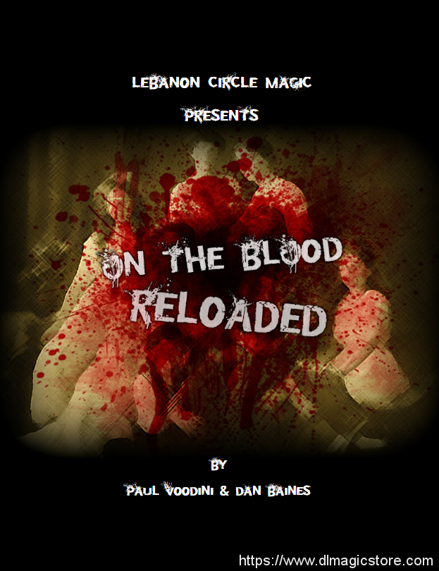 Paul Voodini & Dan Baines – On the Blood Reloaded