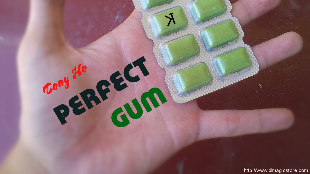 Perfect Gum by Tony Ho and Kelvin Trinh Presents (Instant Download)