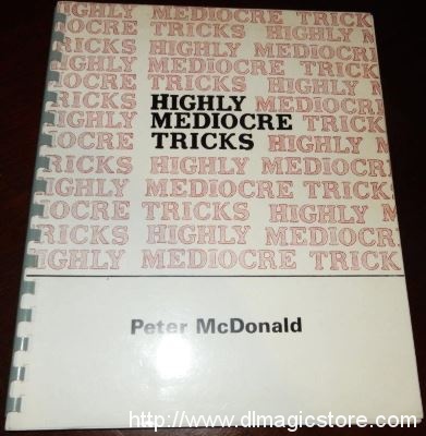 Peter McDonald – Highly Mediocre Tricks