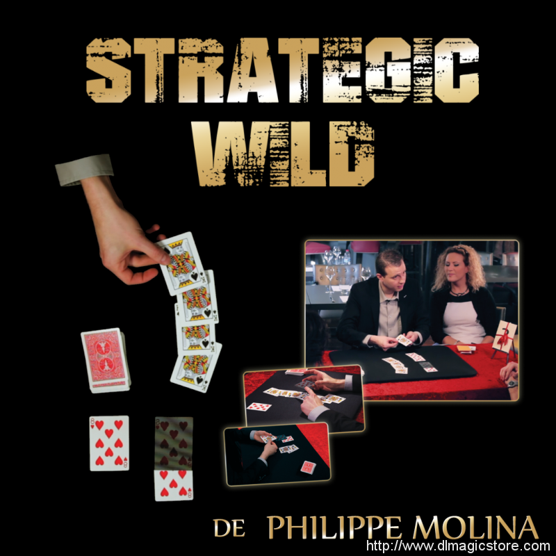Philippe Molina – Strategic Wild