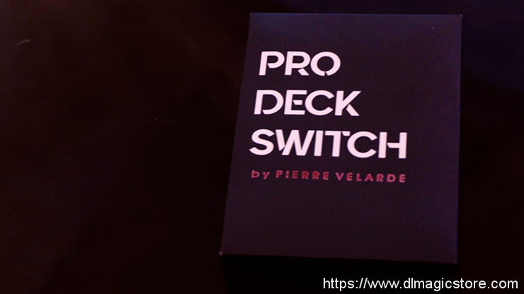 Pierre Velarde – Pro Deck Switch (Gimmick Not Included)