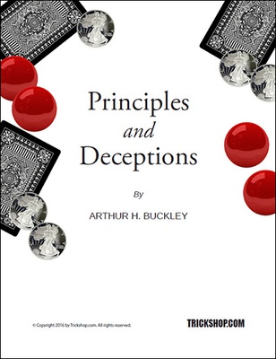 Principles and Deceptions By Arthur Buckley