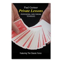 Private Lessons Featuring The Classic Force by Paul Gertner