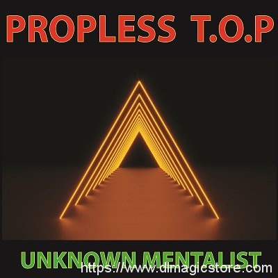 Propless TOP by Unknown Mentalist
