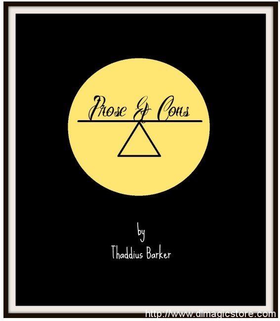 Prose and Cons by Thaddius Barker