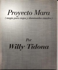 Proyecto Mara by Willy Tidona