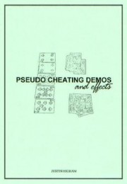 Pseudo Cheating Demos and Effects by Justin Higham