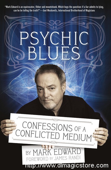 Psychic Blues Confessions of a Conflicted Medium  by Mark Edward