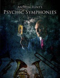 Psychic Symphonies by Anthem Flint (ebook) (Instant Download)