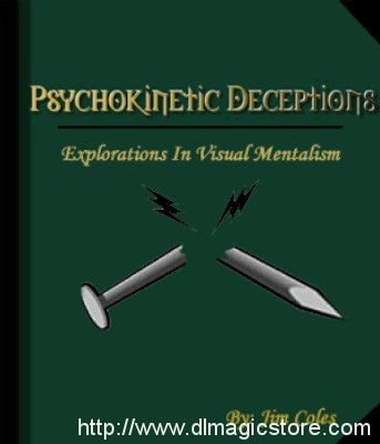 Psychokinetic Deceptions by Jim Coles