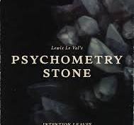Psychometry Stone By Lewis Le Val