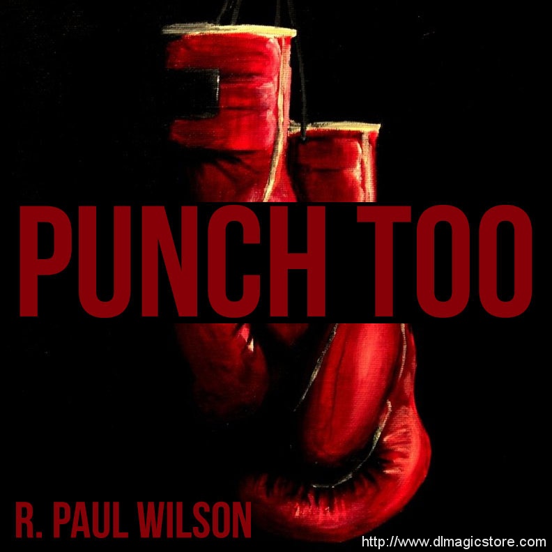Punch Too by R. Paul Wilson (Instant Download)