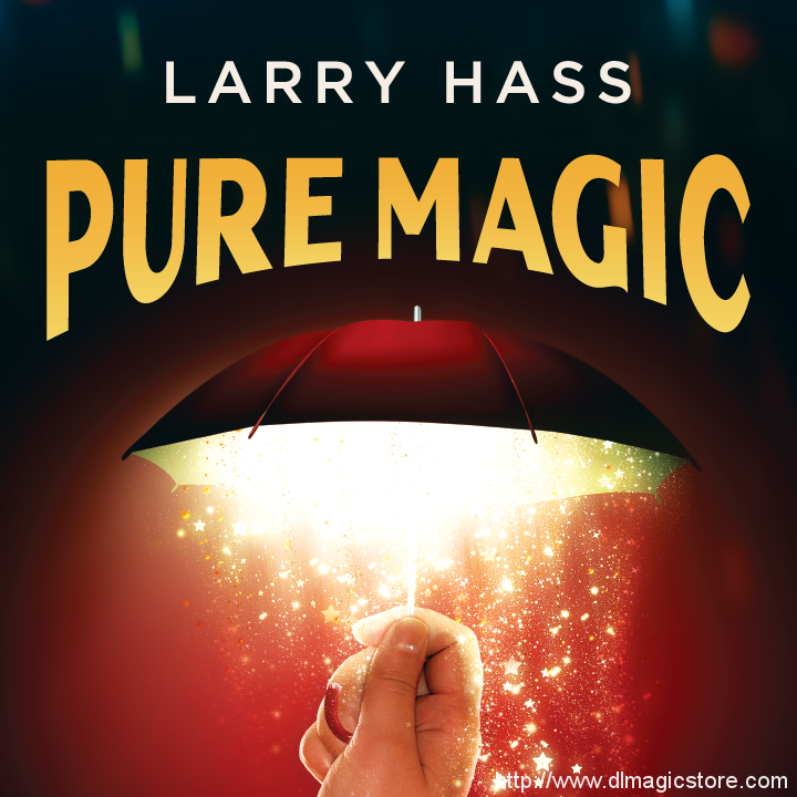 Pure Magic by Larry Hass (Instant Download)