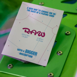 RAW by Sebastien Calbry and Jordan Victoria