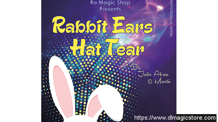 Rabbit Ears Hat Tear by Ra El Mago and Julio Abreus
