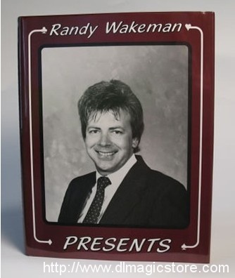 Randy Wakeman Presents Book (PDF)