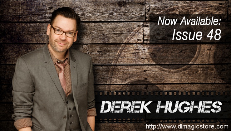 Reel Magic Magazine Issue 47 by Derek Hughes