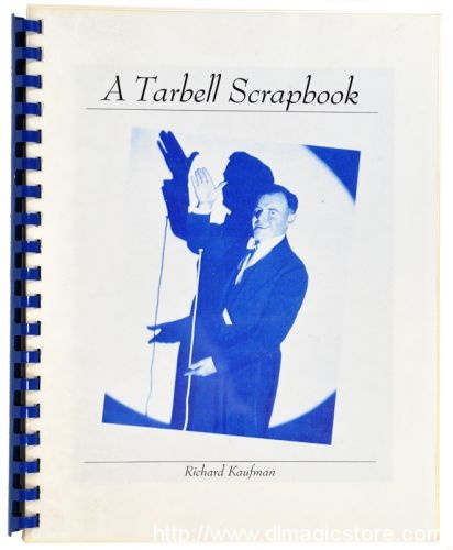 A Tarbell Scrapbook by Richard Kaufman