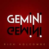 Rick Holcombe – Gemini