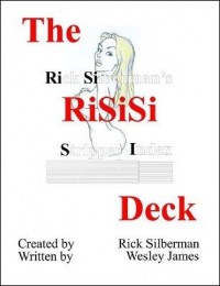 Rick Silberman & Wesley James – The RiSiSi Deck a Synergy of Synergies