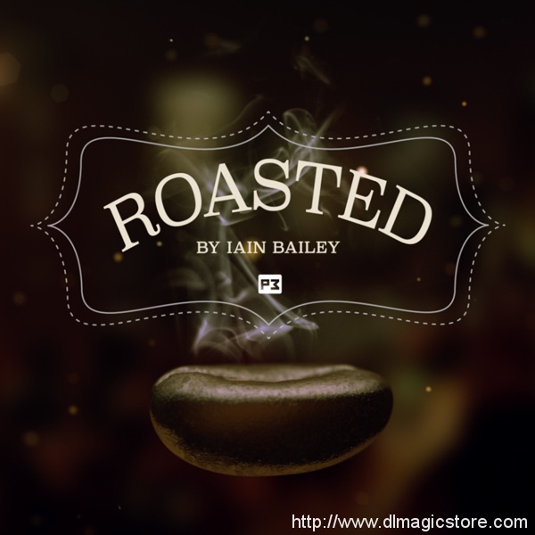 Roasted by Iain Bailey (Instant Download)