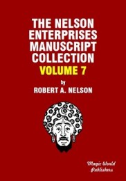 Robert A. Nelson – Manuskriptsammlung von Nelson Enterprises 7