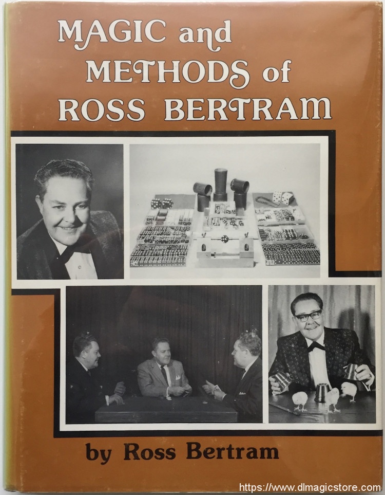 Ross Bertram – Magic and Methods of Ross Bertram