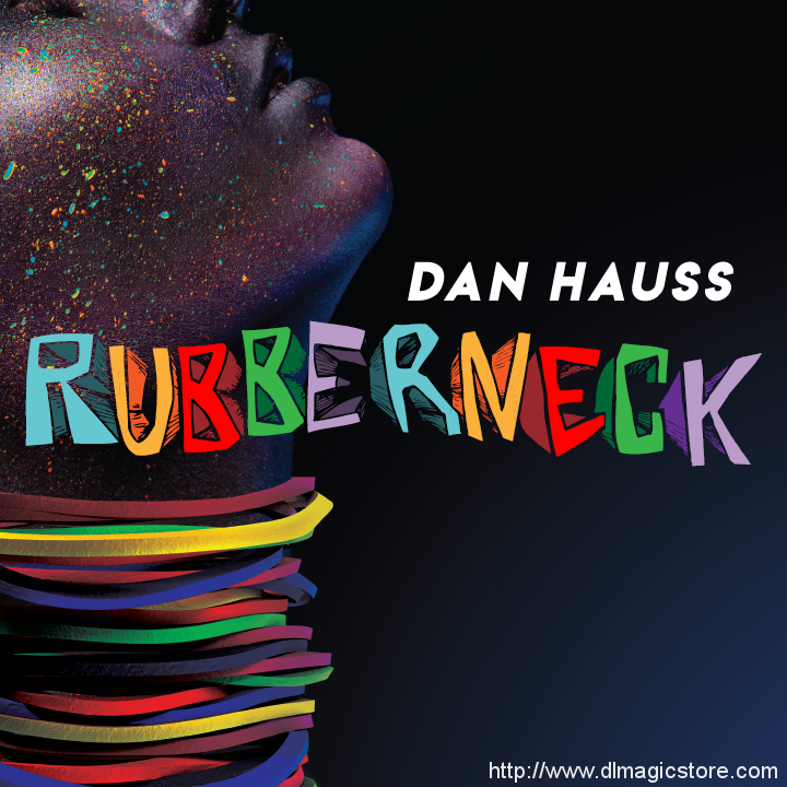 Rubberneck by Dan Hauss (Instant Download)