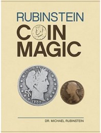 Rubinstein Coin Magic by Michael Rubinstein