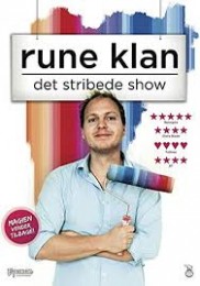 Rune Klan – Det Stribede Show by Rune Klan