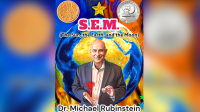 S.E.M. by Dr. Michael Rubinstein (Gimmick Not Included)