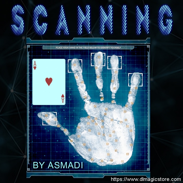 SCANNING by Asmadi (Instant Download)