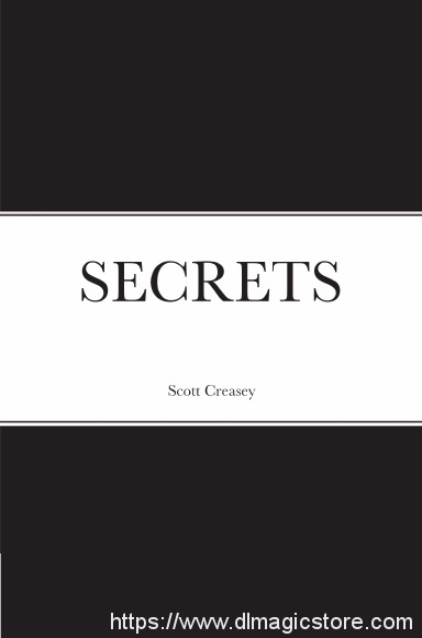 SECRETS by Scott Creasey