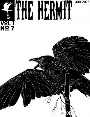 Scott Baird – The Hermit Magazine Vol. 1 No. 7 (July 2022)