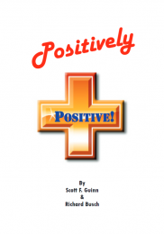 Scott F. Guinn & Richard Busch – Positively Positive