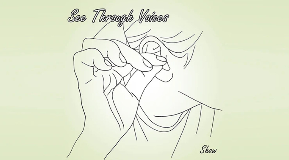 See Through Voices by Show