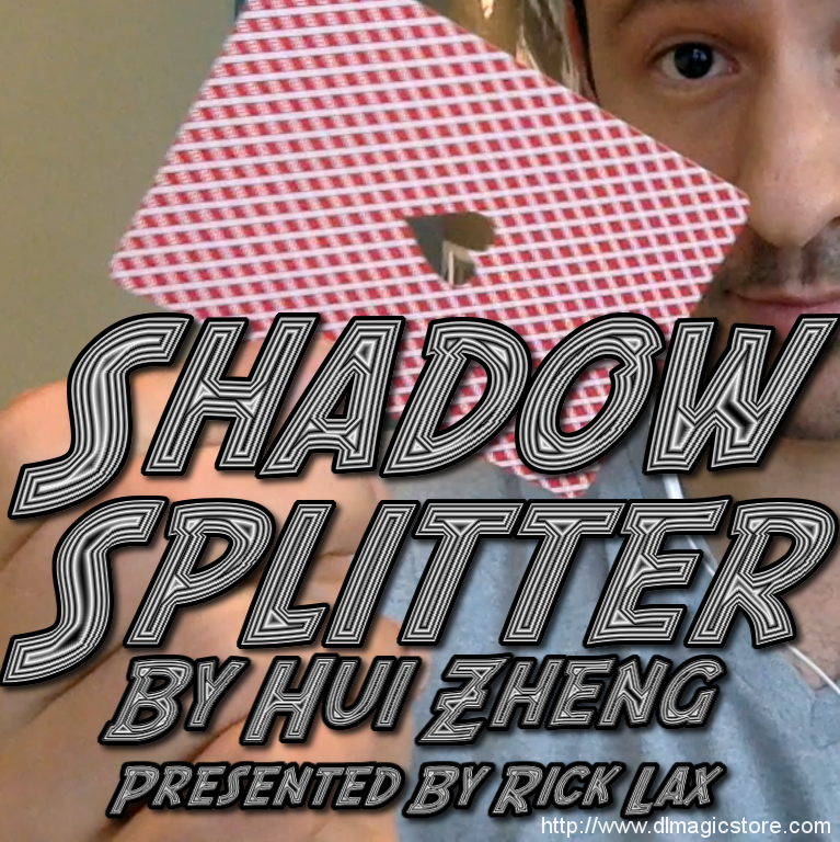 Shadow Splitter by Hui Zheng presented by Rick Lax