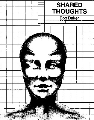 Shared Thoughts by Bob Baker