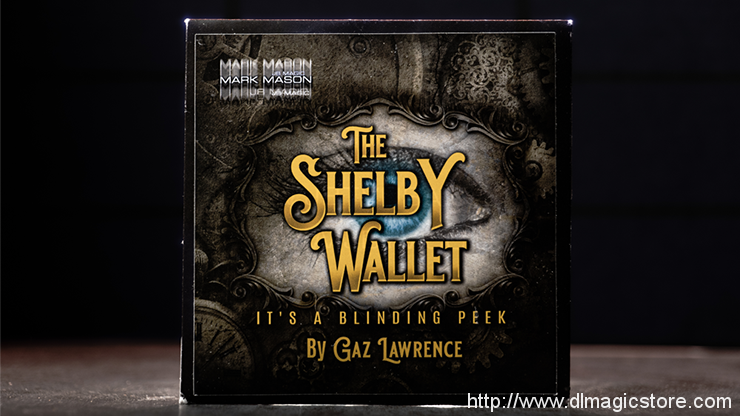 Shelby Wallet by Gaz Lawrence and Mark Mason (Gimmicks Not Included)